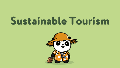 The Ultimate Guide to Sustainable Tourism