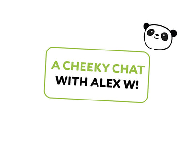 A Cheeky Chat with Alex W!