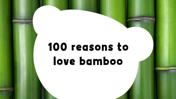 100 Cheeky Bamboo Benefits