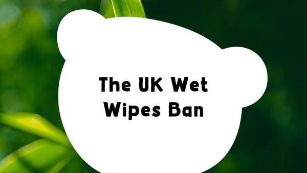 The UK Wet Wipes Ban: What's Actually Changing (And Why Your Bathroom Cabinet Is Already Sorted)