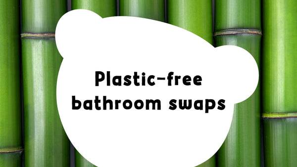 5 Easy Bathroom Swaps for a Plastic-free New Year
