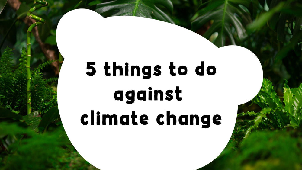 Climate Change: Five things you can do to help
