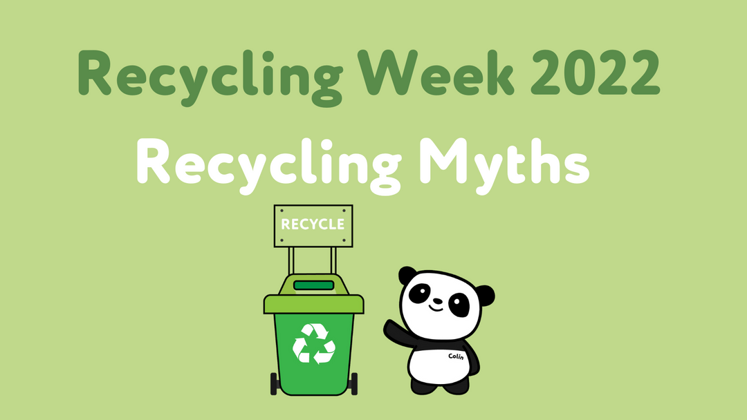 Recycle Week 2022 - Recycling Myths