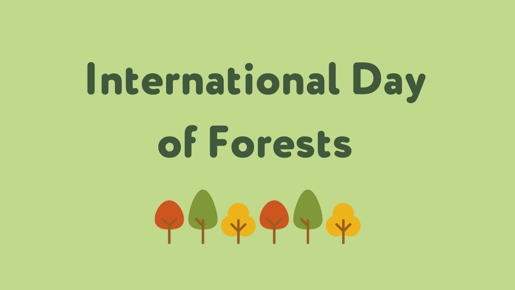 International Day of Forests – The Cheeky Panda