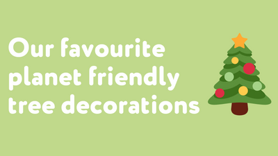 Our favourite planet friendly tree decorations