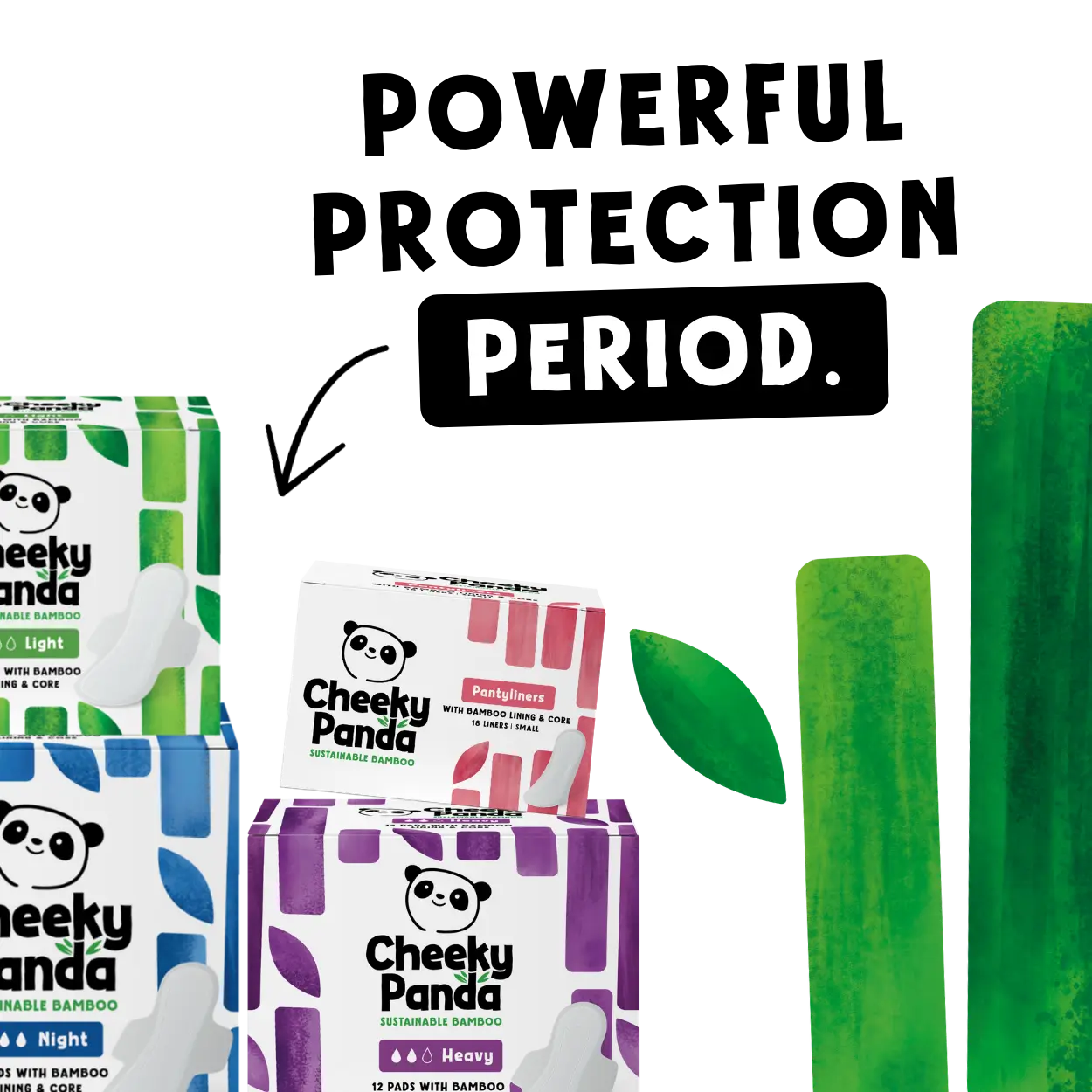 Cheeky Panda feminin hygiene range with text 'Powerful Protection Period' on a white background
