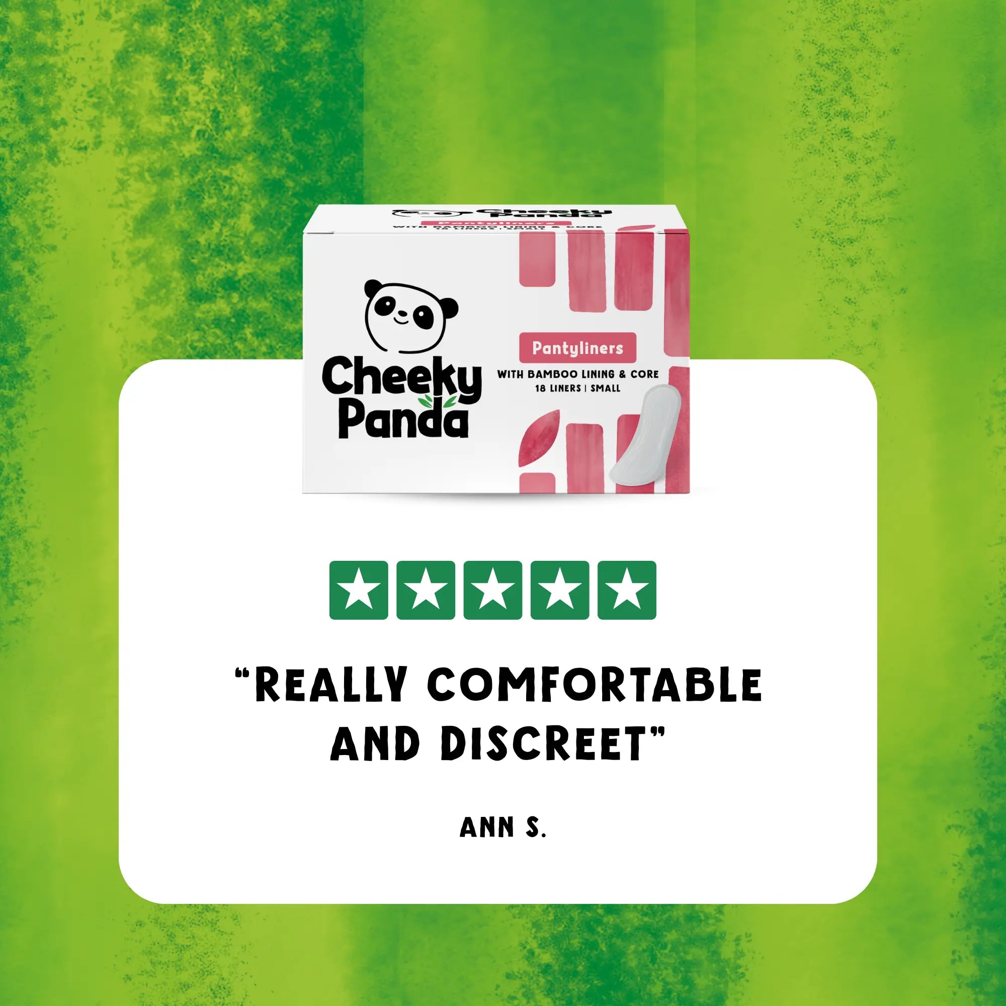 Cheeky Panda pantyliners box with a five-star review: 'Really comfortable and discreet' by Ann S.