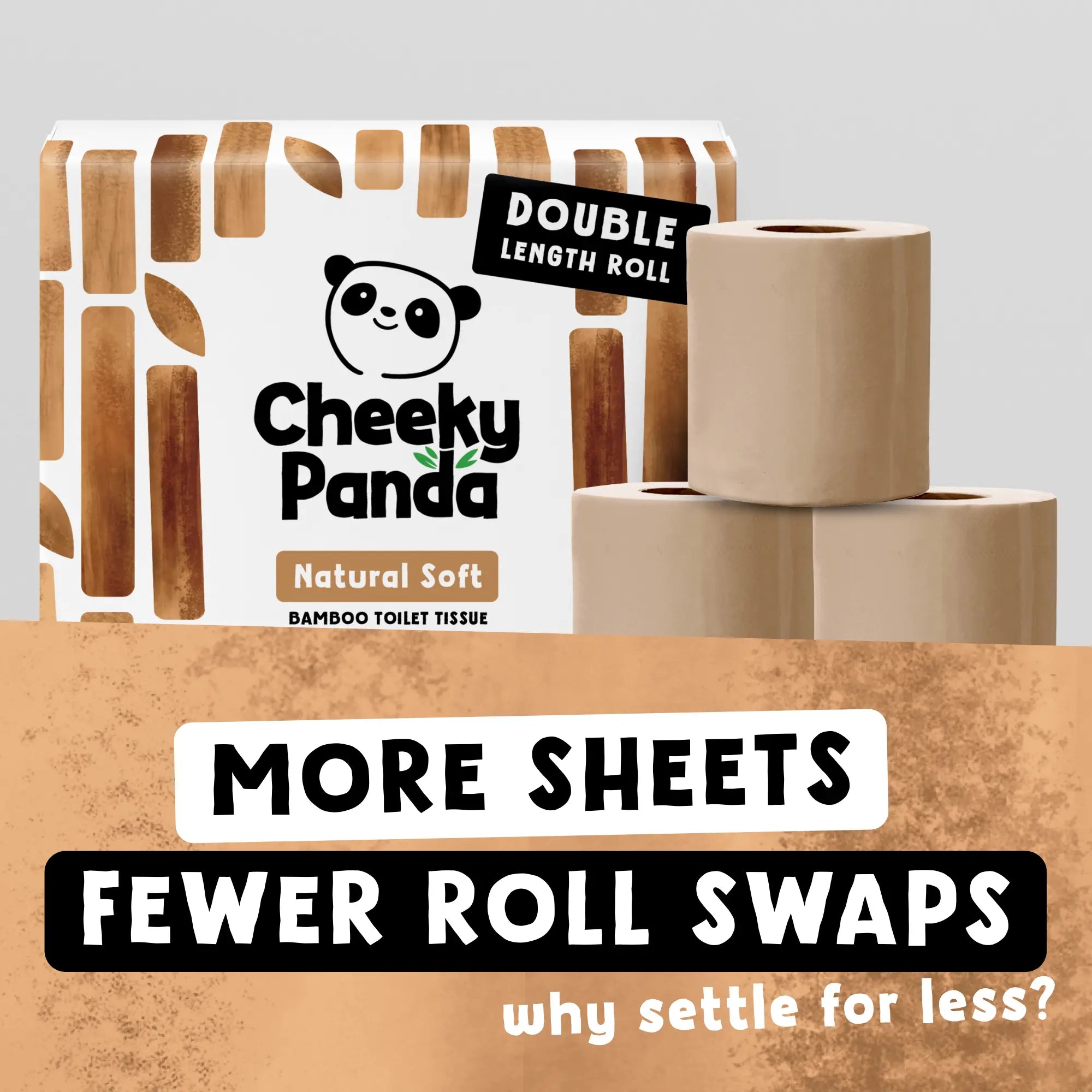 A pack of Cheeky Panda toilet tissue and three rolls with text 'More Sheets Fewer Roll Swaps'.